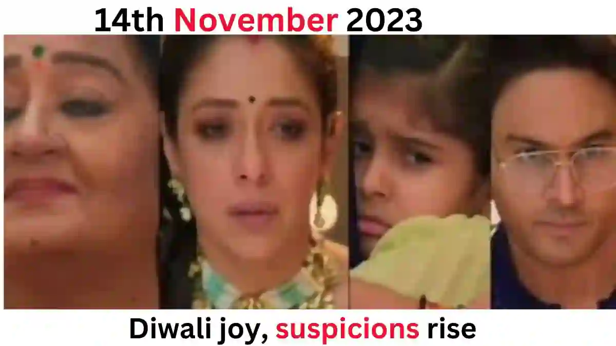 Anupama Written Update 14th November 2023 today Diwali joy suspicions rise